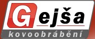 GEJŠA KOVOOBRÁBĚNÍ-BLOVICE 