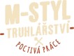 M-STYL - Truhlářství
