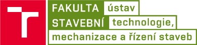 VYSOKÉ UČENÍ TECHNICKÉ V BRNĚ-ÚSTAV TECHNOLOGIE, MECHANIZACE A ŘÍZENÍ STAVEB 