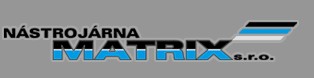 NÁSTROJÁRNA MATRIX s.r.o.