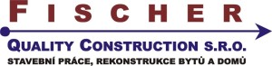 FISCHER QUALITY CONSTRUCTION-STAVEBNÍ FIRMA s.r.o.