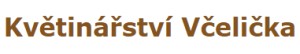KVĚTINÁŘSTVÍ VČELIČKA 