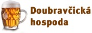 DOUBRAVČICKÁ HOSPODA 