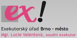 VALENTOVÁ LUCIE Mgr.-SOUDNÍ EXEKUTOR 