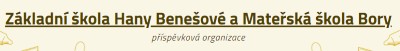ZŠ HANY BENEŠOVÉ A MŠ 