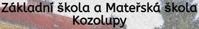 ZŠ A MŠ Kozolupy 