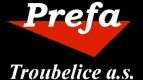 PREFA TROUBELICE a.s.
