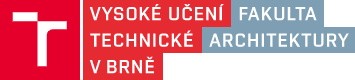 VYSOKÉ UČENÍ TECHNICKÉ V BRNĚ-FAKULTA ARCHITEKTURY 