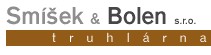 TRUHLÁRNA Smíšek a Bolen s.r.o.