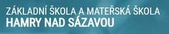 ZŠ A MŠ Hamry nad Sázavou 