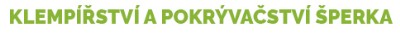 KLEMPÍŘSTVÍ A POKRÝVAČSTVÍ ŠPERKA 