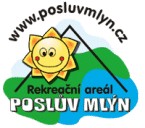 REKREAČNÍ AREÁL POSLŮV MLÝN