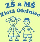 ZŠ A MŠ Zlatá Olešnice 