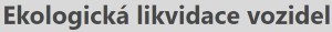 LIKVIDACE VOZIDEL PRAHA 