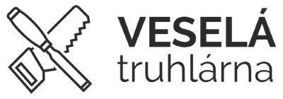 VESELÁ TRUHLÁRNA 
