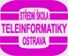 SŠ TELEINFORMATIKY Ostrava 