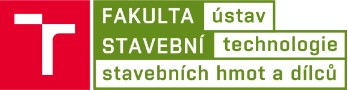 VYSOKÉ UČENÍ TECHNICKÉ V BRNĚ-ÚSTAV TECHNOLOGIE STAVEBNÍCH HMOT A DÍLCŮ 