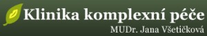 KLINIKA KOMPLEXNÍ PÉČE-MUDr. JANA VŠETIČKOVÁ 