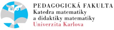 Univerzita Karlova - Katedra matematiky a didaktiky matematiky 