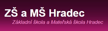 ZŠ A MŠ Hradec 