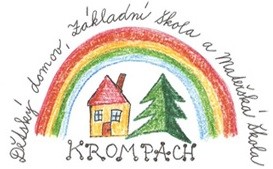 DĚTSKÝ DOMOV, ZŠ A MŠ Krompach 
