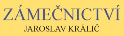 KRÁLIČ JAROSLAV ZÁMEČNICTVÍ 