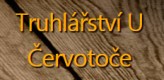 TRUHLÁŘSTVÍ U ČERVOTOČE-TŘEMOŠNÁ 