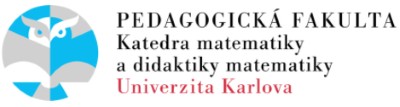 UNIVERZITA KARLOVA-KATEDRA MATEMATIKY A DIDAKTIKY MATEMATIKY 