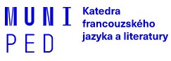 MASARYKOVA UNIVERZITA-KATEDRA FRANCOUZSKÉHO JAZYKA A LITERATURY 