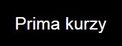 PRIMA KURZY 