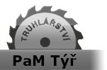 P A M TÝŘ-ZAKÁZKOVÉ TRUHLÁŘSTVÍ 