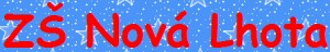 ZŠ A MŠ Nová Lhota 