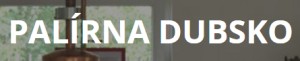PALÍRNA DUBSKO-PĚSTITELSKÁ PÁLENICE 