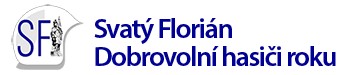 SVATÝ FLORIÁN-DOBROVOLNÍ HASIČI ROKU 