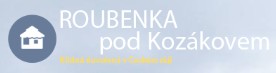 ROUBENKA pod KOZÁKOVEM