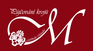 MOUDRÁ MICHAELA-PŮJČOVÁNÍ KROJŮ 