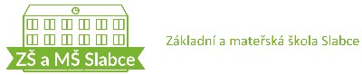 ZŠ A MŠ Slabce 