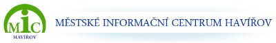 MĚSTSKÉ INFORMAČNÍ CENTRUM HAVÍŘOV 