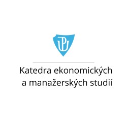 UNIVERZITA PALACKÉHO V OLOMOUCI-KATEDRA EKONOMICKÝCH A MANAŽERSKÝCH STUDIÍ 