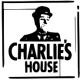 CHARLIE'S HOUSE 