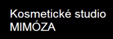 MUCHOVÁ LUCIE-KOSMETICKÉ STUDIO MIMÓZA 