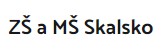 ZŠ A MŠ Skalsko 