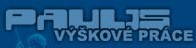 PAUL PETR-VÝŠKOVÉ PRÁCE 