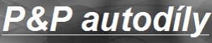 P & P AUTODÍLY 
