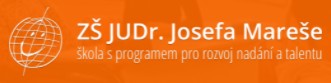 ZŠ JUDr. JOSEFA MAREŠE A MŠ 