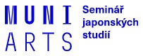 MASARYKOVA UNIVERZITA-SEMINÁŘ JAPONSKÝCH STUDIÍ 