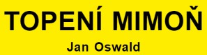 TOPENÍ MIMOŇ 