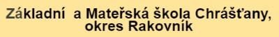 ZŠ A MŠ Chrášťany 