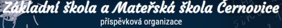 ZŠ A MŠ Černovice 