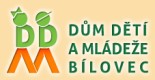 DŮM DĚTÍ A MLÁDEŽE Bílovec 
